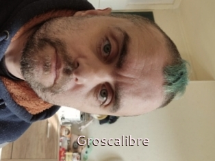 Groscalibre
