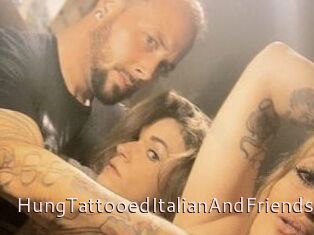 HungTattooedItalianAndFriends