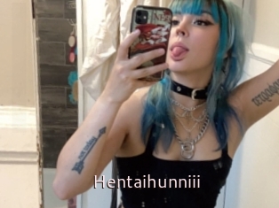 Hentaihunniii