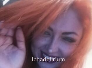 Ichadelirium