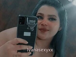 Ivanasexyxx