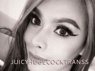 JUICYHUGECOCKTRANSS