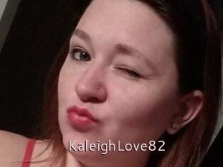 KaleighLove82
