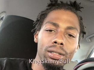 KingSkinnyBull
