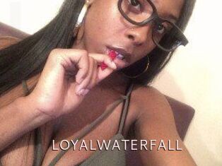 LOYALWATERFALL
