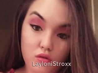 LayloniStroxx