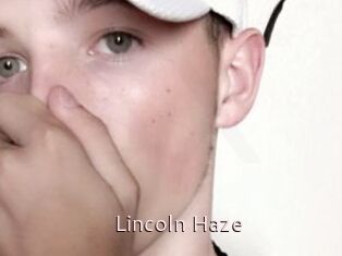 Lincoln_Haze