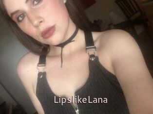 LipslikeLana