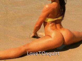 LoveTOsquirt_