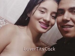 LoverTitsCock
