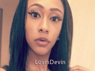 LovinDevin