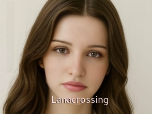 Lanacrossing