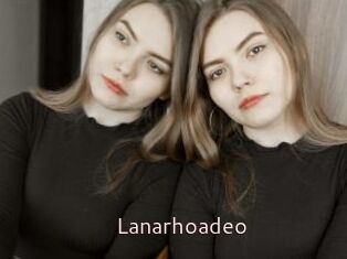 Lanarhoadeo