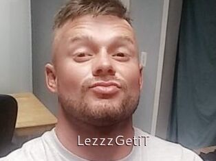 LezzzGetiT
