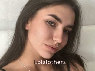 Lolalothers