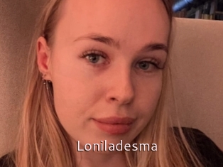 Loniladesma