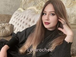 Lorarochee