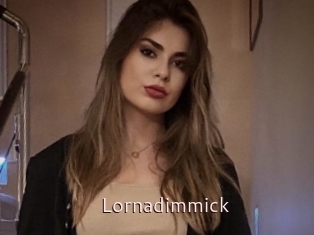 Lornadimmick