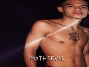 MATHEEWS