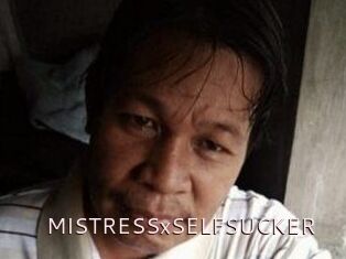 MISTRESSxSELFSUCKER
