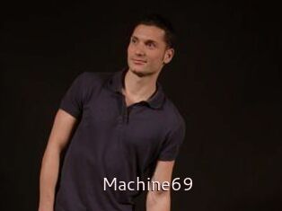 Machine69