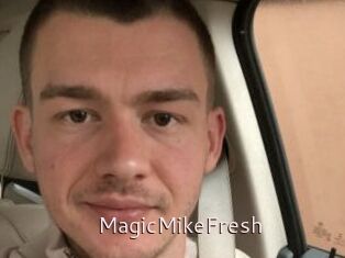 MagicMikeFresh