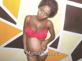 MamaaMiaa69