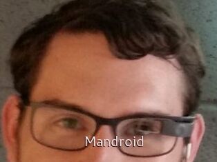Mandroid