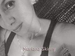 Mariana_Skinny
