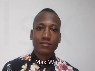 Max_Watts