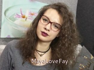 MayaLoveFay