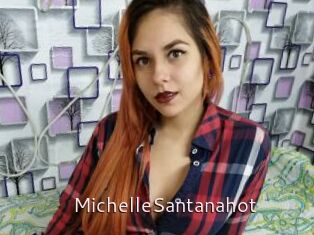 MichelleSantanahot