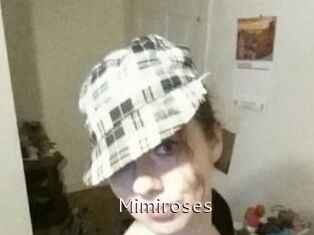 Mimiroses
