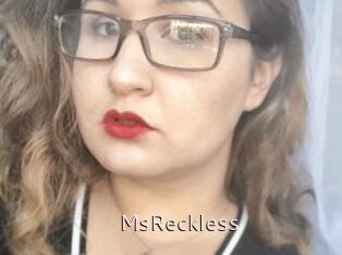 MsReckless