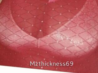 Mzthickness69