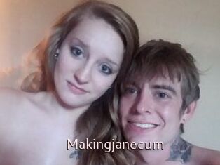 Makingjanecum