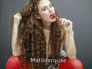 Matilderouse