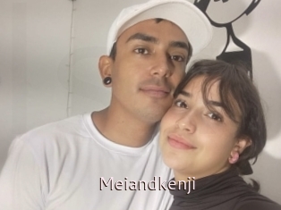 Meiandkenji