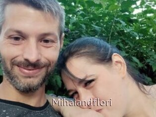 Mihaiandflori