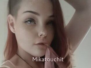 Mikatouchit