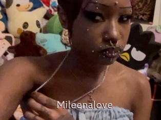 Mileenalove