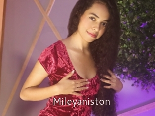 Mileyaniston