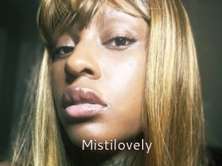 Mistilovely
