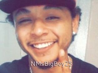 NMsBigBoy25