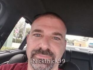 Nickthick99