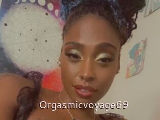 Orgasmicvoyage69