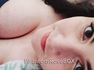PhantomRose80X