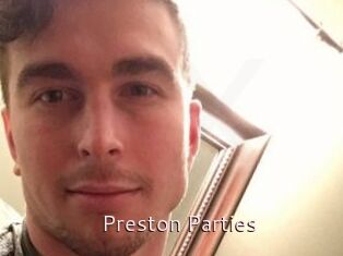 Preston_Parties