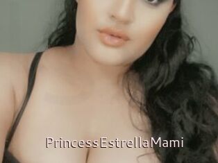 PrincessEstrellaMami