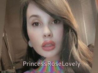 PrincessRoseLovely